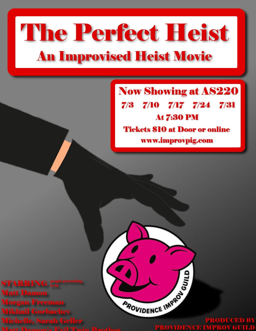 Promotional poster for 'The Perfect Heist' improv movie showing a hand reaching towards a piggy bank logo.